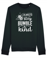 Always Stay Bumble And Kind Bluză mânecă lungă Unisex Rise