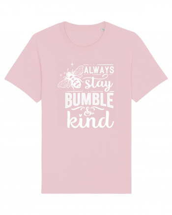 Always Stay Bumble And Kind Cotton Pink