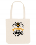 Bee Kind Bee Strong Sacoșă textilă