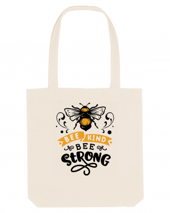 Bee Kind Bee Strong Natural