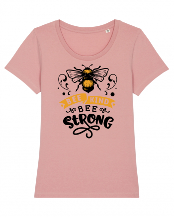 Bee Kind Bee Strong Canyon Pink