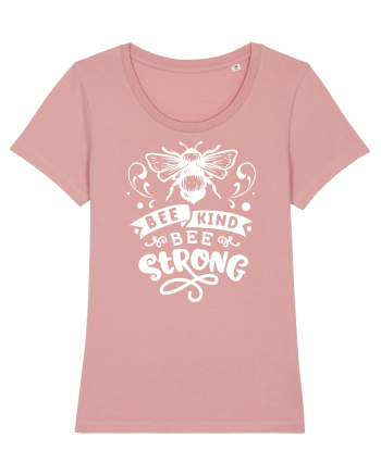 Bee Kind Bee Strong Canyon Pink