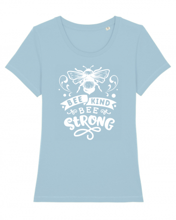 Bee Kind Bee Strong Sky Blue