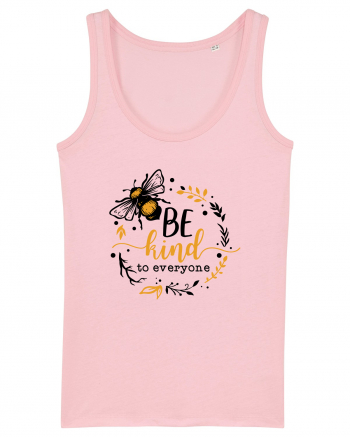 Bee Kind To Everyone Cotton Pink