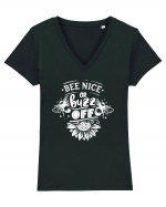 Bee Nice Or Buzz Off Tricou mânecă scurtă guler V Damă Evoker