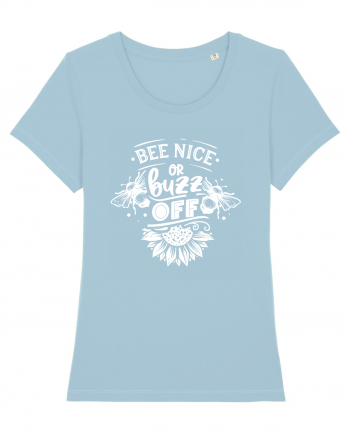 Bee Nice Or Buzz Off Sky Blue