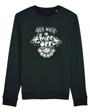 Bee Nice Or Buzz Off Black