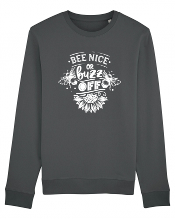 Bee Nice Or Buzz Off Anthracite