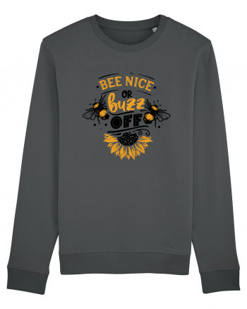 Bee Nice Or Buzz Off Anthracite