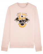 Bee Nice Or Buzz Off Bluză mânecă lungă Unisex Rise