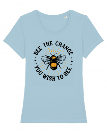 Bee The Change You Wish To See Sky Blue