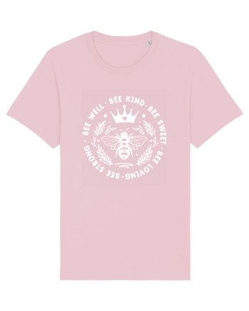 Bee Well Kind Sweet Loving Strong Cotton Pink