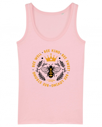 Bee Well Kind Sweet Loving Strong Cotton Pink