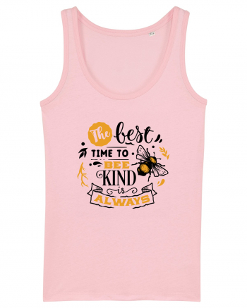 Best Time To Be Kind Always Cotton Pink