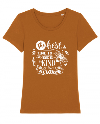 Best Time To Be Kind Always Roasted Orange