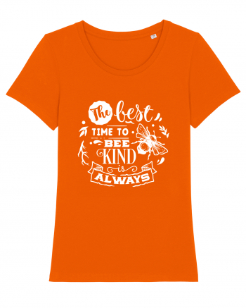 Best Time To Be Kind Always Bright Orange