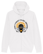 Don't Forget to Bee Awesome Hanorac cu fermoar Unisex Connector