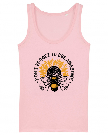 Don't Forget to Bee Awesome Cotton Pink