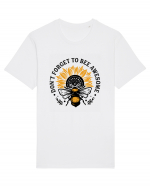 Don't Forget to Bee Awesome Tricou mânecă scurtă Unisex Rocker