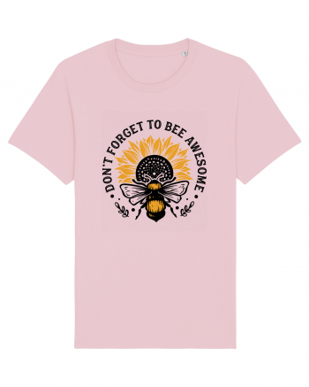 Don't Forget to Bee Awesome Cotton Pink