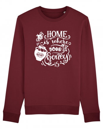 Home Is Where Your Honey Is Burgundy