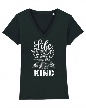 Life Is Sweet When You Are Kind Black