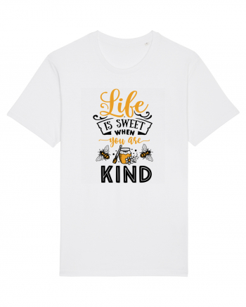 Life Is Sweet When You Are Kind White