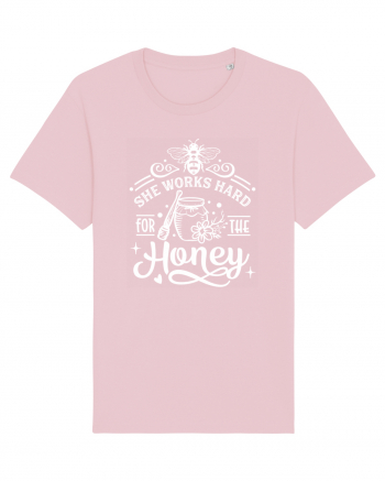 She Works Hard For The Honey Cotton Pink