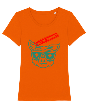 Iesi din multime - Why be normal Bright Orange