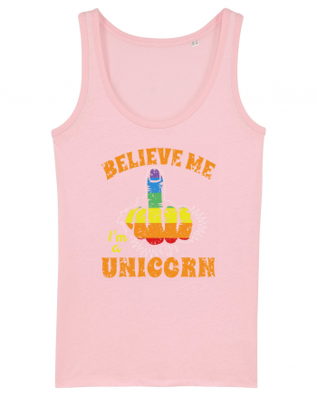 Believe Me I'm A Unicorn Cotton Pink