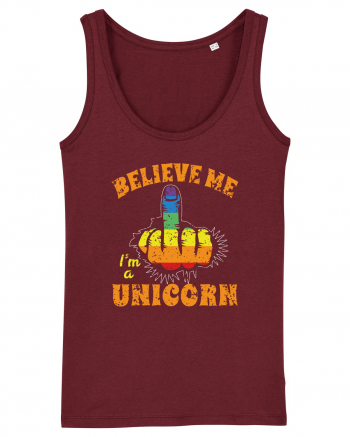 Believe Me I'm A Unicorn Burgundy