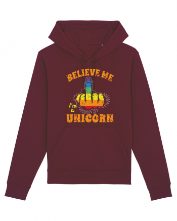 Believe Me I'm A Unicorn Burgundy