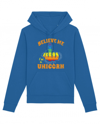 Believe Me I'm A Unicorn Royal Blue