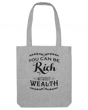 Rich without Wealth Heather Grey