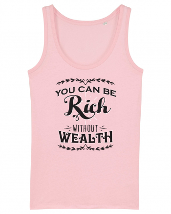 Rich without Wealth Cotton Pink