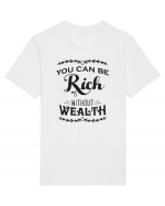 Rich without Wealth Tricou mânecă scurtă Unisex Rocker