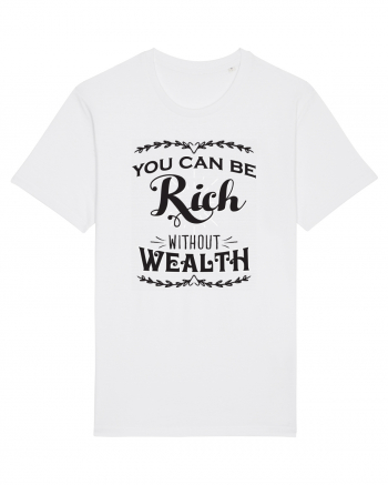 Rich without Wealth White