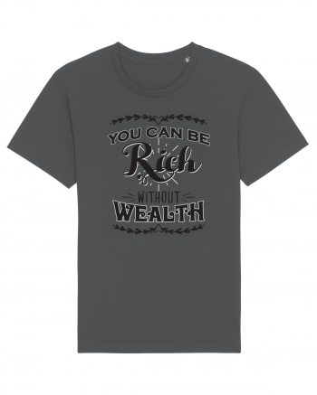 Rich without Wealth Anthracite