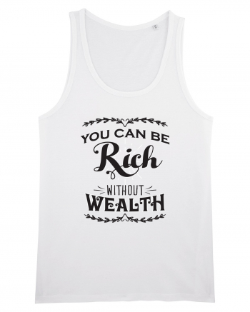 Rich without Wealth White