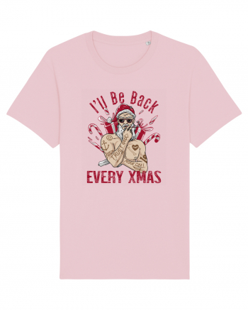 I'll Be Back Every Xmas Cotton Pink