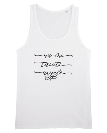 Nu-mi taiati aripile White