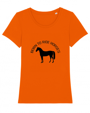 Born to Ride Design Bright Orange