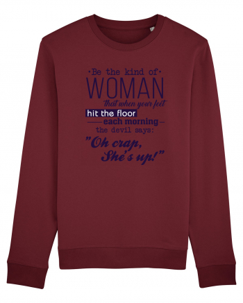 Be the kind of woman Burgundy