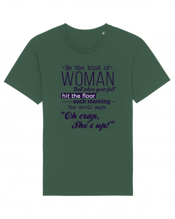 Be the kind of woman Bottle Green