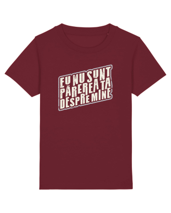 Eu nu sunt părerea ta despre mine Burgundy