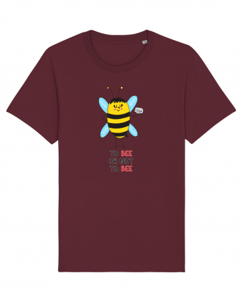 To Bee or Not To Bee Burgundy