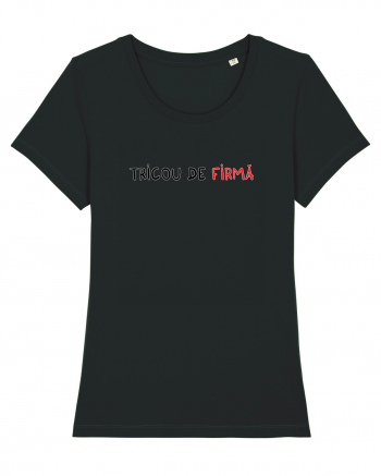 Tricou de FIRMĂ Black