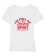 I'm Full Of Christmas Spirit Tricou mânecă scurtă guler larg fitted Damă Expresser