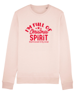 I'm Full Of Christmas Spirit Bluză mânecă lungă Unisex Rise