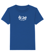 you got to fight W Tricou mânecă scurtă  Copii Mini Creator